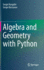 Algebra and Geometry With Python