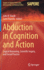 Abduction in Cognition and Action: Logical Reasoning, Scientific Inquiry, and Social Practice