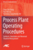 Process Plant Operating Procedures: Synthesis, Simulation and Abnormal Situation Management