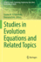 Studies in Evolution Equations and Related Topics