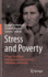 Stress and Poverty: a Cross-Disciplinary Investigation of Stress in Cells, Individuals, and Society