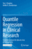 Quantile Regression in Clinical Research: Complete analysis for data at a loss of homogeneity