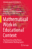 Mathematical Work in Educational Context: The Perspective of the Theory of Mathematical Working Spaces