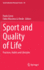 Sport and Quality of Life: Practices, Habits and Lifestyles