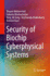 Security of Biochip Cyberphysical Systems
