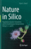 Nature in Silico