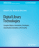 Digital Library Technologies (Synthesis Lectures on Information Concepts, Retrieval, and Services)