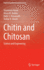 Chitin and Chitosan: Science and Engineering