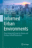 Informed Urban Environments: Data-Integrated Design for Human and Ecology-Centred Perspectives (the Urban Book Series)