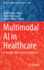 Multimodal Ai in Healthcare