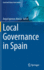 Local Governance in Spain (Local and Urban Governance)