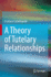 A Theory of Tutelary Relationships
