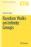 Random Walks on Infinite Groups (Graduate Texts in Mathematics, 297)