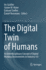 The Digital Twin of Humans: an Interdisciplinary Concept of Digital Working Environments in Industry 4.0