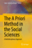 The a Priori Method in the Social Sciences: A Multidisciplinary Approach