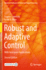 Robust and Adaptive Control: With Aerospace Applications (Advanced Textbooks in Control and Signal Processing)