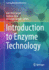 Introduction to Enzyme Technology