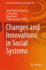 Changes and Innovations in Social Systems