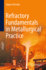 Refractory Fundamentals in Metallurgical Practice