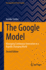 The Google Model: Managing Continuous Innovation in a Rapidly Changing World