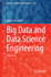 Big Data and Data Science Engineering: Volume 7