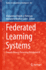 Federated Learning Systems: Towards Privacy-Preserving Distributed AI
