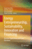 Energy Entrepreneurship, Sustainability, Innovation and Financing: Practical Applications and Future Directions