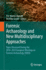 Forensic Archaeology and New Multidisciplinary Approaches