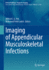 Imaging of Appendicular Musculoskeletal Infections