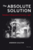 The Absolute Solution