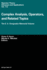 Complex Analysis, Operators, and Related Topics: The S. A. Vinogradov Memorial Volume