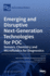 Emerging and Disruptive Next-Generation Technologies for POC: Sensors, Chemistry and Microfluidics for Diagnostics