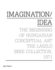Imagination/Idea 1971 the Beginning of Hungarian Conceptual Art