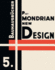 Piet Mondrian: New Design: Bauhausbcher 5 (Bauhausbcher, 5)