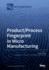 Productprocess Fingerprint in Micro Manufacturing