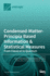 Condensed-Matter-Principia Based Information & Statistical Measures: From Classical to Quantum