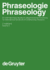 Phraseologie Phraseology, Volume 2, Handbcher Zur Sprach Und Kommunikationswissenschaft Handbooks of Linguistics and Communication Science Hsk Linguistics and Communication Science Hsk