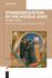 Standardization in the Middle Ages: Volume 2: Europe