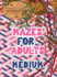 Mazes for Adults: Volume 2 With Mazes Gives You Hours of Fun, Stress Relief and Relaxation!