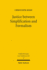 Justice Between Simplification and Formalism