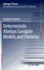 Deterministic Abelian Sandpile Models and Patterns (Hb 2014)