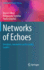 Networks of Echoes: Imitation, Innovation and Invisible Leaders