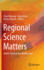 Regional Science Matters: Studies Dedicated to Walter Isard