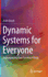 Dynamic Systems for Everyone