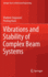 Vibrations and Stability of Complex Beam Systems