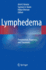 Lymphedema: Presentation, Diagnosis, and Treatment