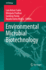 Environmental Microbial Biotechnology (Soil Biology, 45)