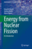 Energy From Nuclear Fission: an Introduction (Undergraduate Lecture Notes in Physics)