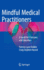 Mindful Medical Practitioners: A Guide for Clinicians and Educators
