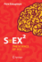 S=Ex: the Science of Sex